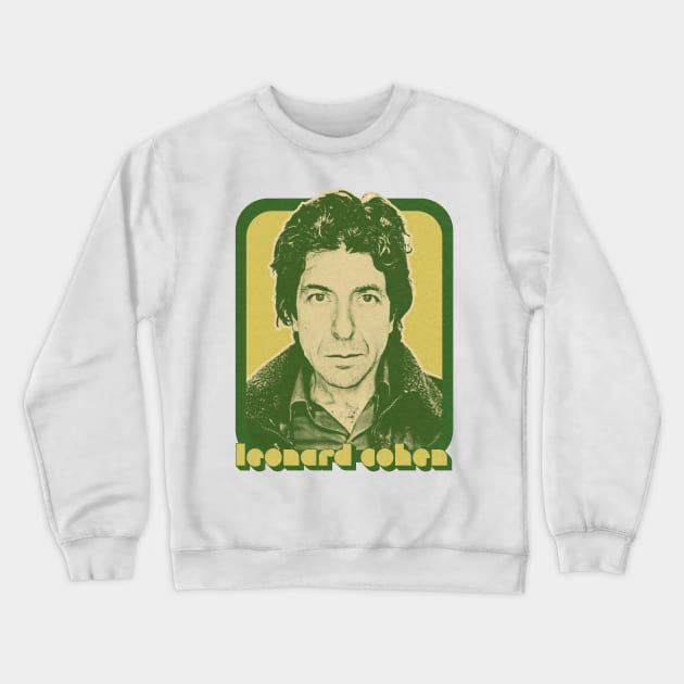 Leonard Cohen / Retro Style Fan Aesthetic Design Crewneck Sweatshirt by DankFutura